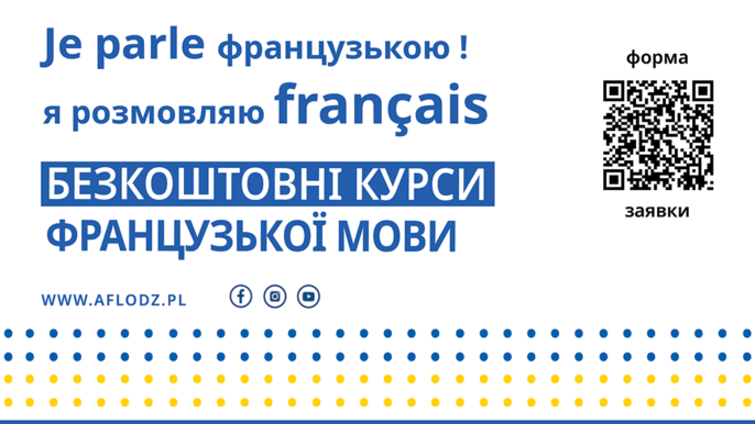 Plakat informujący o darmowych lekcjach francuskiego dla uchodźców ukraińskich, którzy dotarli do Polski po 24 lutego 2022 r. Plakat informujący o darmowych lekcjach francuskiego dla uchodźców ukraińskich, którzy dotarli do Polski po 24 lutego 2022 r. - Plakat informujący o darmowych lekcjach francuskiego dla uchodźców ukraińskich, którzy dotarli do Polski po 24 lutego 2022 r.