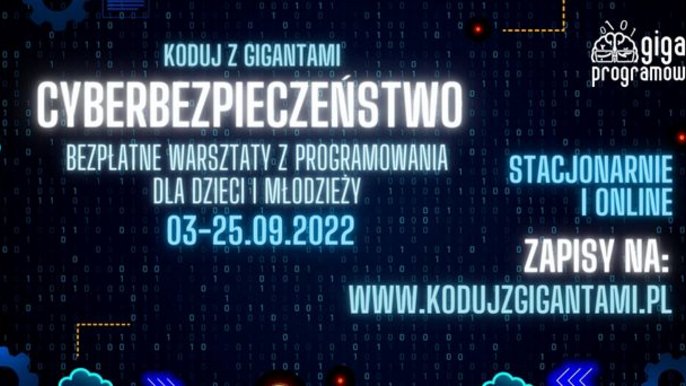 Plakat reklamowy: Koduj z Gigantami Cyberbezpieczeństwo. Plakat reklamowy: Koduj z Gigantami Cyberbezpieczeństwo. - Plakat reklamowy: Koduj z Gigantami Cyberbezpieczeństwo.