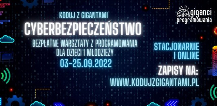 Plakat reklamowy: Koduj z Gigantami Cyberbezpieczeństwo.
