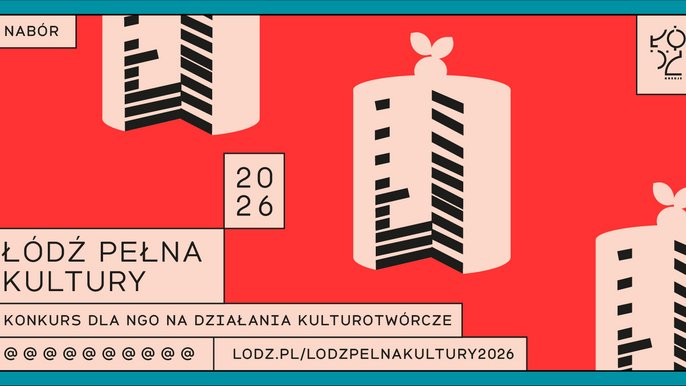  - Grafika informująca o konkursie dla NGO pn. "Łódź Pełna Kultury 2026". Na czerwonym tle obiekty w kształcie rozkrojonego tortu, który przypomina okrągły wieżowiec. W prawym górnym rogu logo Łódź Kreuje. W dolnym lewym rogu napisy: "Łódź Pełna Kultury", "Konkurs dla NGO na działania kulturotwórcze" i adres strony internetowej "lodz.pl/lodzpelnakultury2026".