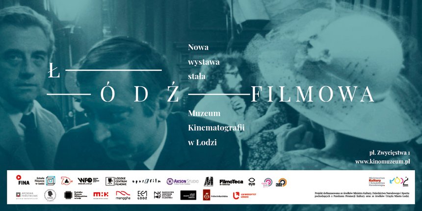 Plakat informacyjny: w tle kadr z filmu z nałożonym niebiesko-zielonym filtrem, a na nim białe napisy. Łódź filmowa nowa wystawa stała Muzeum Kinematografii.