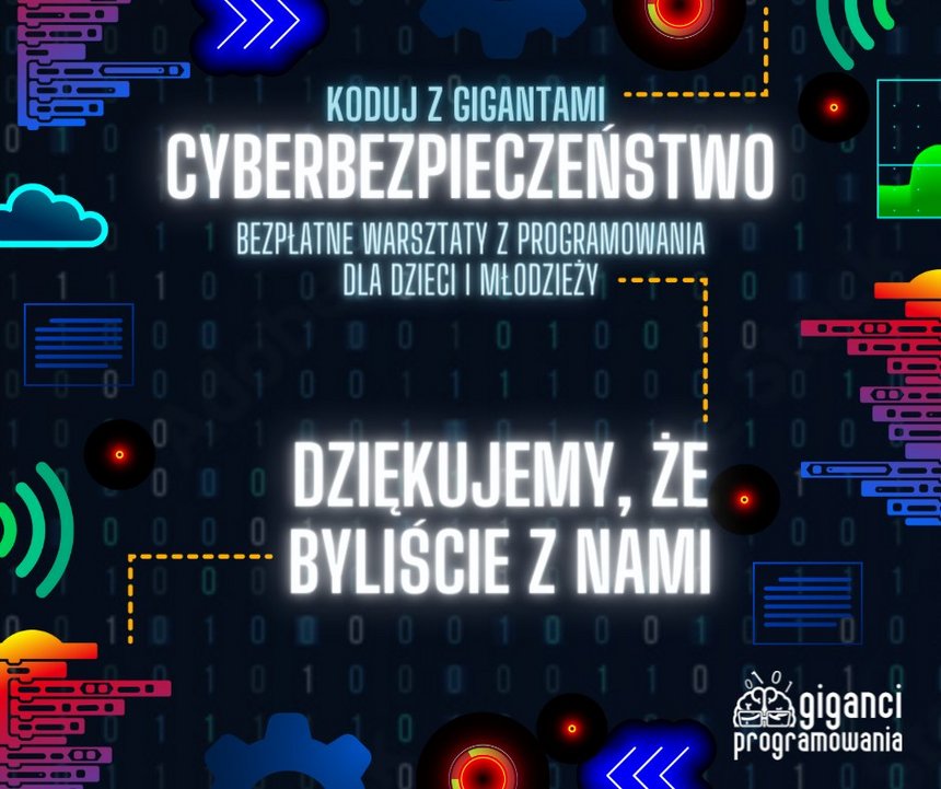 Koduj z Gigantami - dziękujemy, że byliście z nami. Grafika z podziękowaniami.